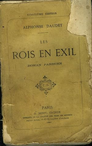 Image du vendeur pour Les Rois en xil Roman Parisien.,vingtime dition. mis en vente par Le-Livre