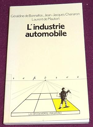 Image du vendeur pour L'INDUSTRIE AUTOMOBILE mis en vente par LE BOUQUINISTE