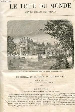 Image du vendeur pour Le tour du monde - nouveau journal des voyages - livraison n392 et 393 - Le chteau et la fort de Fontainebleau par Du Pays (1867). mis en vente par Le-Livre