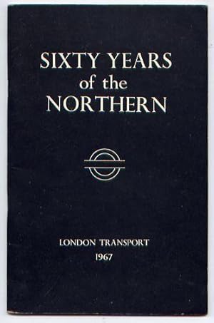 SIXTY YEARS of the NORTHERN