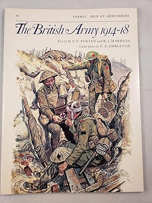 Image du vendeur pour The British Army 1914-18 (Men-At-Arms Series #81) mis en vente par WellRead Books A.B.A.A.