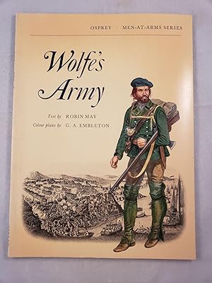 Seller image for Wolfe's Army (Men-At-Arms Series) for sale by WellRead Books A.B.A.A.
