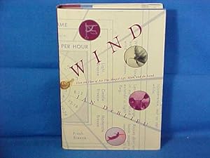 Wind: How the Flow of Air Has Shaped Life, Myth, and the Land