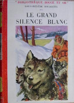 Seller image for Le grand silence blanc. for sale by Librairie les mains dans les poches