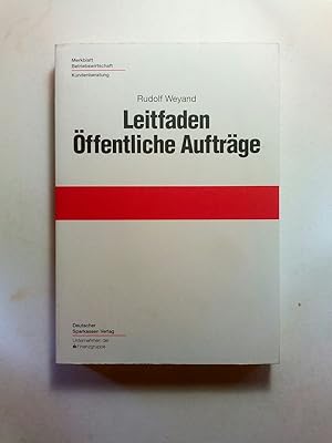 Seller image for Merkblatt / Deutscher Sparkassen- und Giroverband e.V. ; N.F., 149 : Kundenberatung Leitfaden ffentliche Auftrge for sale by ANTIQUARIAT Franke BRUDDENBOOKS