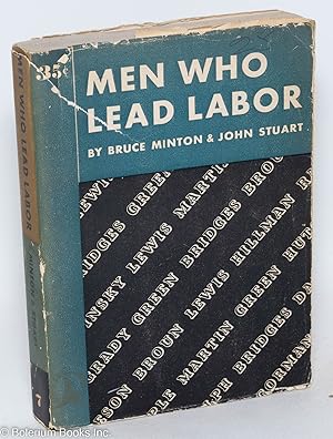 Imagen del vendedor de Men Who Lead Labor; With drawings by Scott Johnston a la venta por Bolerium Books Inc.