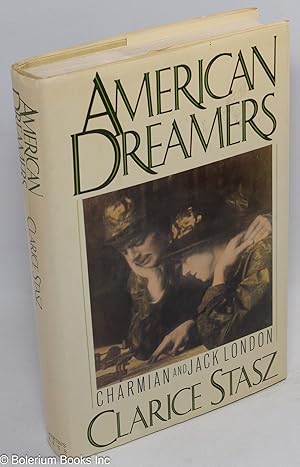 Image du vendeur pour American dreamers: Charmian and Jack London mis en vente par Bolerium Books Inc.