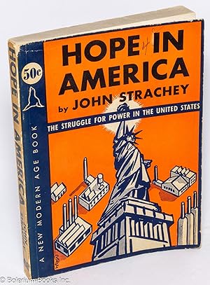 Hope in America: the struggle for power in the United States