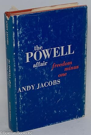 Seller image for The Powell affair; freedom minus one for sale by Bolerium Books Inc.