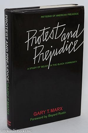 Immagine del venditore per Protest and prejudice; a study of belief in the black community venduto da Bolerium Books Inc.