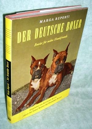 Der Deutsche Boxer. Brevier für wahre Hundefreunde.