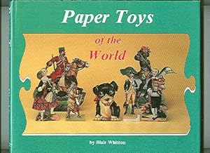 Bild des Verkufers fr PAPER TOYS OF THE WORLD zum Verkauf von ODDS & ENDS BOOKS