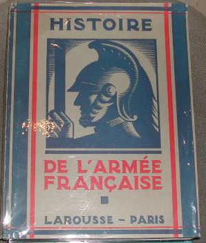Image du vendeur pour Histoire de l'arme franaise. mis en vente par alphabets