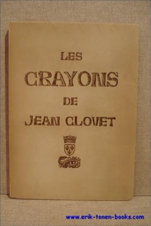 Bild des Verkufers fr crayons de Jean Clouet. zum Verkauf von BOOKSELLER  -  ERIK TONEN  BOOKS