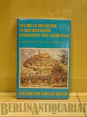 Seller image for Die Rolle der Nation in der deut. Geschichte u. Gegenwart. for sale by BerlinAntiquariat, Karl-Heinz Than