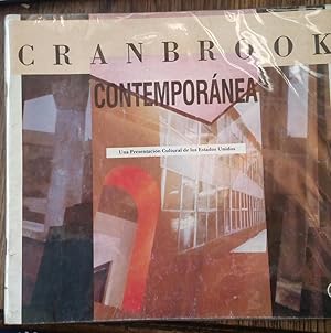 Seller image for Cranbrook Contempornea: una presentacin Cultural de los Estados Unidos.Catlogo Arte y Arquitectura. for sale by DEL SUBURBIO  LIBROS- VENTA PARTICULAR