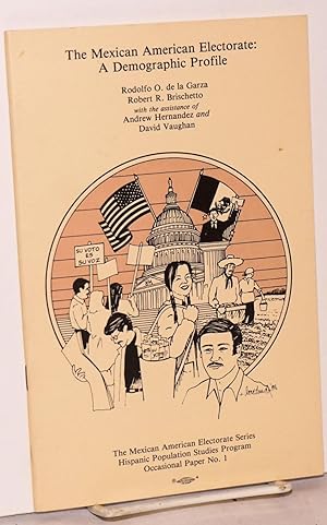 Seller image for The Mexican American Electorate: a demographic profile for sale by Bolerium Books Inc.