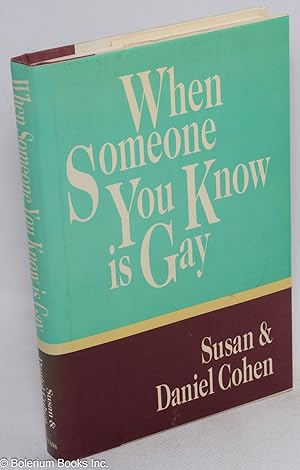 Seller image for When Someone You Know is Gay for sale by Bolerium Books Inc.