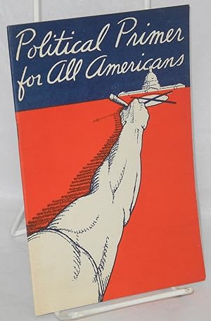 Imagen del vendedor de Political Primer for all Americans a la venta por Bolerium Books Inc.