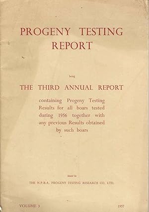 Progeny Testing Report being the Third Annual Report
