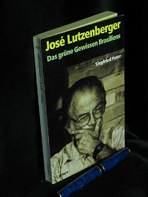 Bild des Verkufers fr Jose Lutzenberger - Das grne Gewissen Brasiliens - aus der Reihe: Lamuv Taschenbuch - Band: 163 zum Verkauf von Erlbachbuch Antiquariat