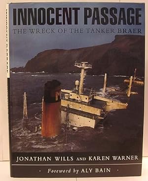 Immagine del venditore per Innocent Passage, The Wreck of the Tanker Braer. venduto da Johnston's Arran Bookroom