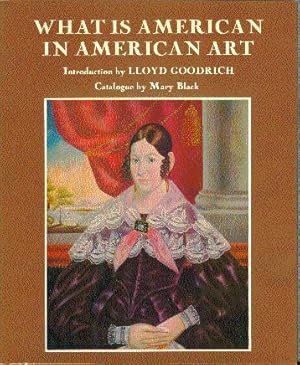 Immagine del venditore per What is American in American Art? venduto da LEFT COAST BOOKS