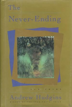 Imagen del vendedor de THE NEVER-ENDING: New Poems a la venta por Bookfever, IOBA  (Volk & Iiams)