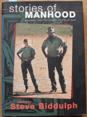 Seller image for Stories of Manhood: Journeys Into the Hidden Hearts of Men for sale by Reading Habit
