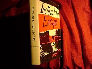 Seller image for Inclined to Escape. Russia. Signed by the author. for sale by BookMine