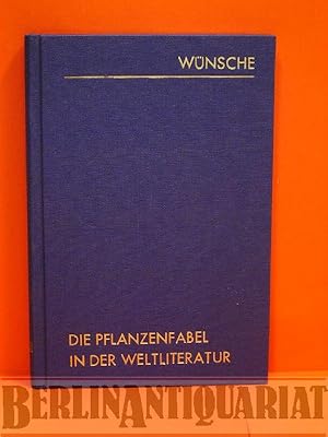 Seller image for Die Pflanzenfabel in der Weltliteratur. Neudruck der Original Ausgabe. Leipzig u. Wien, Akad. Vlg., 1905. for sale by BerlinAntiquariat, Karl-Heinz Than