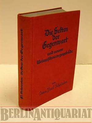 Seller image for Die Sekten der Gegenwart und neuere Weltanschauungsgebilde. for sale by BerlinAntiquariat, Karl-Heinz Than