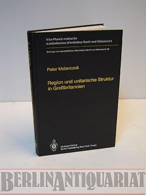 Seller image for Region und unitarische Struktur in Grobritannien. Die verfassungsrechtliche und verwaltungsorganisatorische Bedeutung der Region in England, Wales und Schottland. for sale by BerlinAntiquariat, Karl-Heinz Than