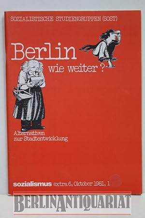 Bild des Verkufers fr Berlin wie weiter? Alternativen zur Stadtentwicklung. zum Verkauf von BerlinAntiquariat, Karl-Heinz Than