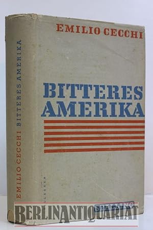 Seller image for Bitteres Amerika. Mit 24 Abbildunge auf Kunstdrucktafeln. for sale by BerlinAntiquariat, Karl-Heinz Than