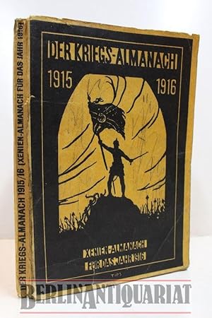 Bild des Verkufers fr Xenien-Almanach fr das Jahr 1916. Der Kriegs-Almanach 1915-1916. ( Schattenrisse u. Originalhandschnittsilhouetten von Carlo Tips.) zum Verkauf von BerlinAntiquariat, Karl-Heinz Than