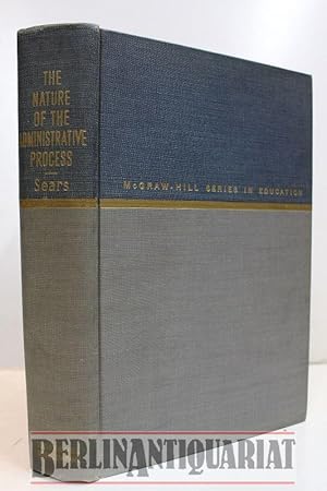 Seller image for The Nature of the administrative process. With special reference to public school administration. for sale by BerlinAntiquariat, Karl-Heinz Than