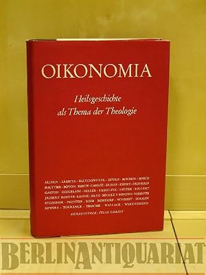 Imagen del vendedor de Oikonomia. Heilsgeschichte als Thema der Theologie. Oscar Cullmann zum 65. Geburtstag gewidmet. a la venta por BerlinAntiquariat, Karl-Heinz Than