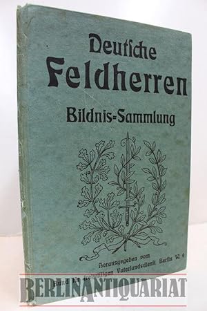 Seller image for Deutsche Feldherren. Bildnis-Sammlung. (Zur heiligen Erinnerung an die Heldentaten des deutschen Volkes im Weltkriege 1914/15.) for sale by BerlinAntiquariat, Karl-Heinz Than