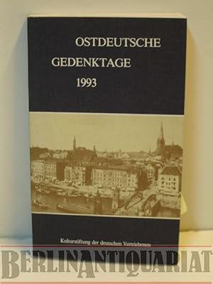 Bild des Verkufers fr Ostdeutsche Gedenktage 1993. Persnlichkeiten und historische Ereignisse. zum Verkauf von BerlinAntiquariat, Karl-Heinz Than