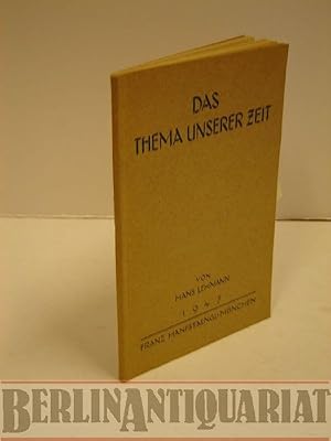 Imagen del vendedor de Das Thema unserer Zeit. a la venta por BerlinAntiquariat, Karl-Heinz Than