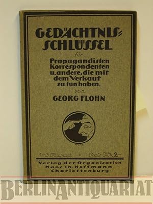 Imagen del vendedor de Gedchtnisschlssel fr Propagandisten. Korrespondenten u. andere, die mit dem Verkauf zu tun haben. Ein mechan. Hilfsmittel zur planmigen, raschen u. sicheren Aufdeckung aller der Punkte a la venta por BerlinAntiquariat, Karl-Heinz Than