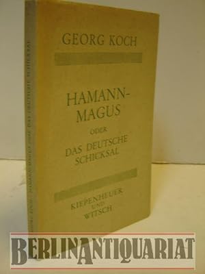 Imagen del vendedor de Hamann-Magus und das deutsche Schicksal. Vom Sinn der Einfalt. a la venta por BerlinAntiquariat, Karl-Heinz Than