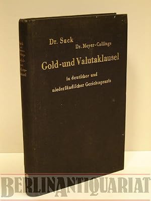 Imagen del vendedor de Gold- und Valutaklausel in deutscher und niederlndischer Gerichtspraxis. a la venta por BerlinAntiquariat, Karl-Heinz Than