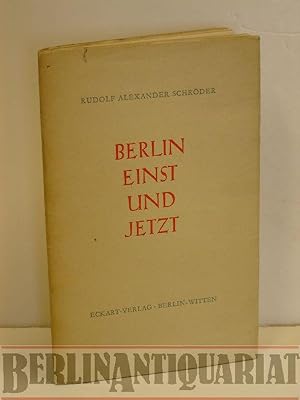 Bild des Verkufers fr Berlin einst und jetzt. Eine Rede. zum Verkauf von BerlinAntiquariat, Karl-Heinz Than