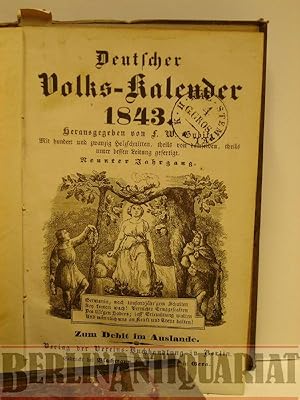 Image du vendeur pour Deutscher Volks-Kalender 1843 und 1844. Mit [je] 120 Holzschnitten, theils von demselben [Gubitz], theils unter dessen Leitung gefertigt. 9. und 10. Jahrgang. mis en vente par BerlinAntiquariat, Karl-Heinz Than