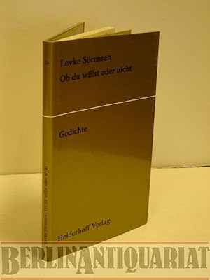 Imagen del vendedor de Ob du willst oder nicht. Gedichte. Mit 4 Zeichnungen von Simon Oppmann und einem Nachwort von Gunter E. Bauer-Rab. Herausgegeben von Roswitha Th. Heiderhoff und Hans a la venta por BerlinAntiquariat, Karl-Heinz Than