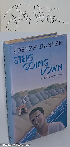 Seller image for Steps Going Down [signed] for sale by Bolerium Books Inc.