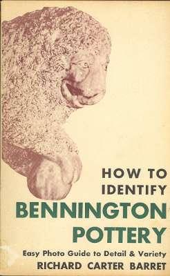 Seller image for How to Identify Bennington Pottery : [Easy Photo Guide to Detail & Variety] for sale by Joseph Valles - Books