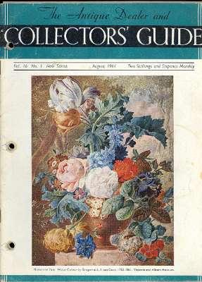 The Antique Dealer and Collectors' Guide. [Vol.16, No.1, August 1961] [Silversmiths of Newcastle-...